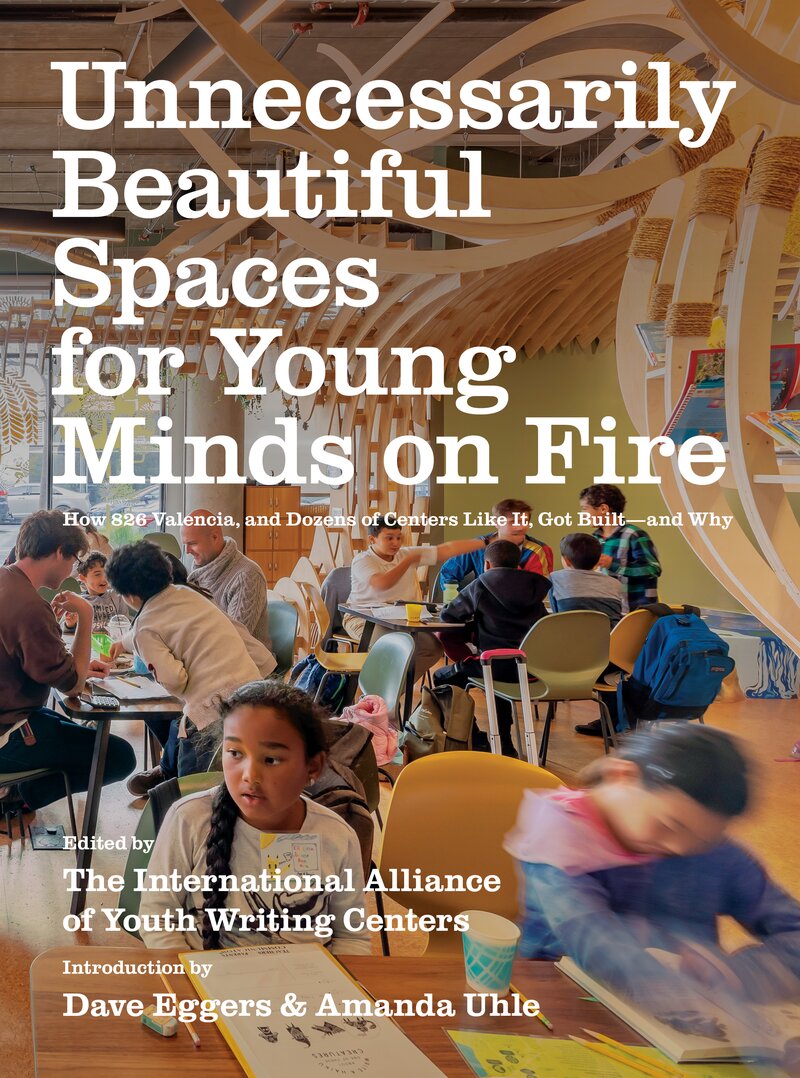 Unnecessarily Beautiful Spaces for Young Minds on Fire (slipcase